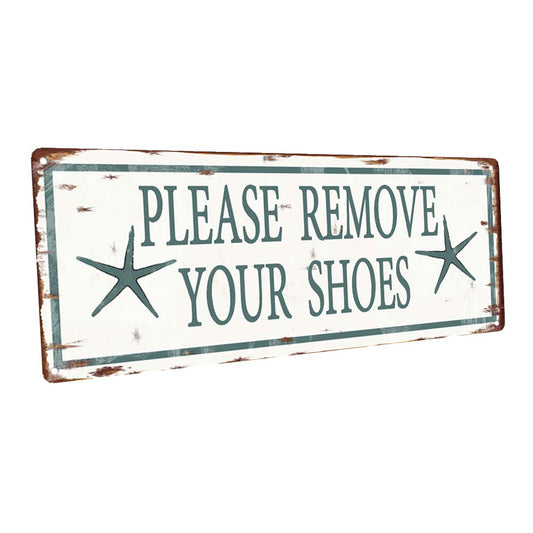 Please Remove Your Shoes Metal Sign
