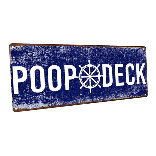Poop Deck Metal Sign