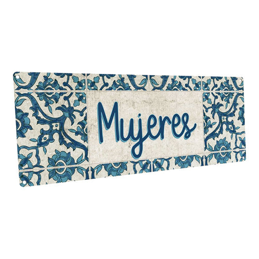 Mujeres Metal Sign