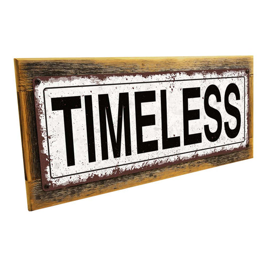 Framed Timeless Metal Sign