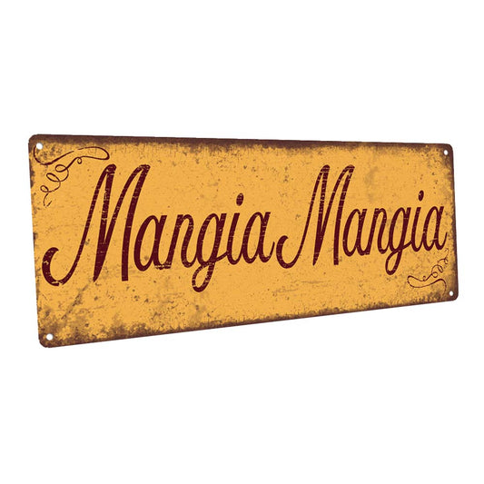 Mangia Mangia Metal Sign