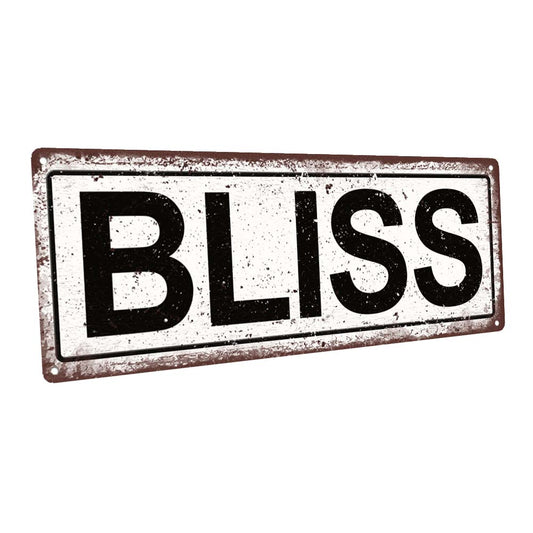 Bliss Metal Sign
