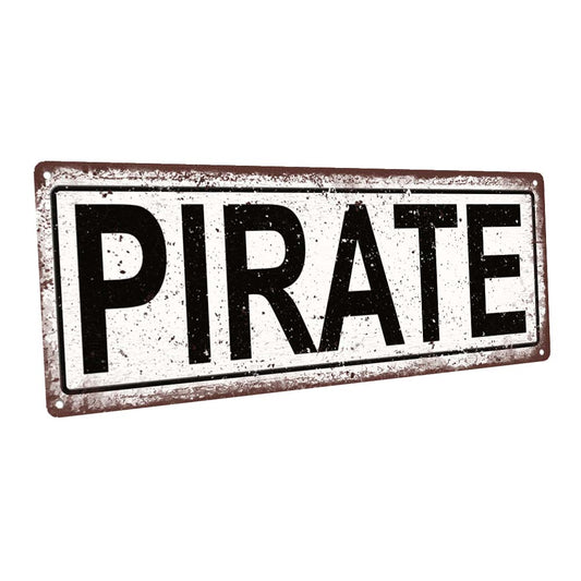 Pirate Metal Sign