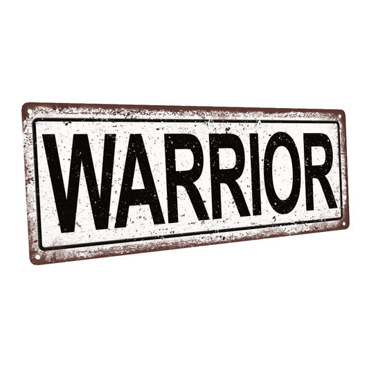 Warrior Metal Sign