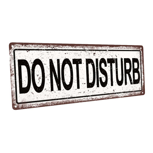 Do Not Disturb Metal Sign