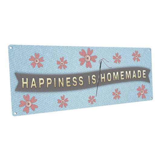 Happiness Is Homemade Metal Sign