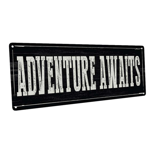 Adventure Awaits Metal Sign