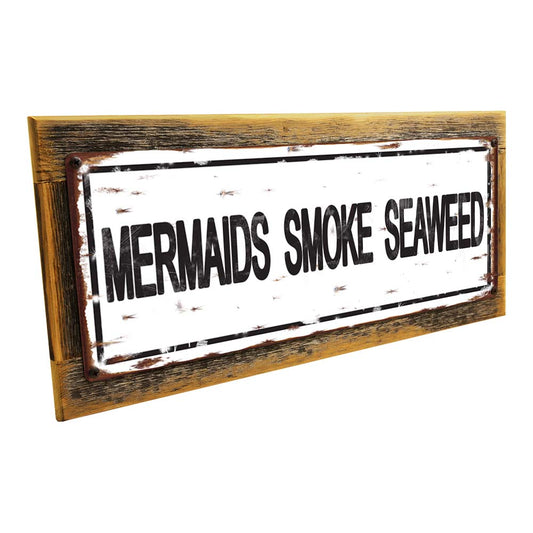Framed Mermaids Smoke Seaweed Metal Sign