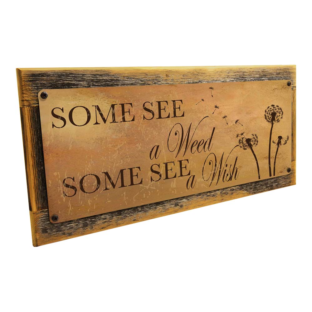 Framed Some See A Weed Some See A Wish Metal Sign