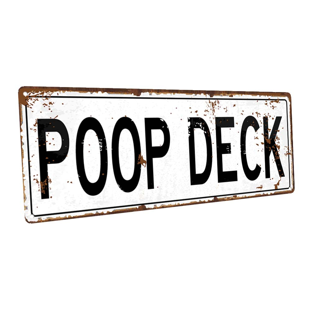 Poop Deck Metal Sign