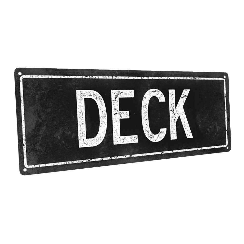 Black Deck Metal Sign