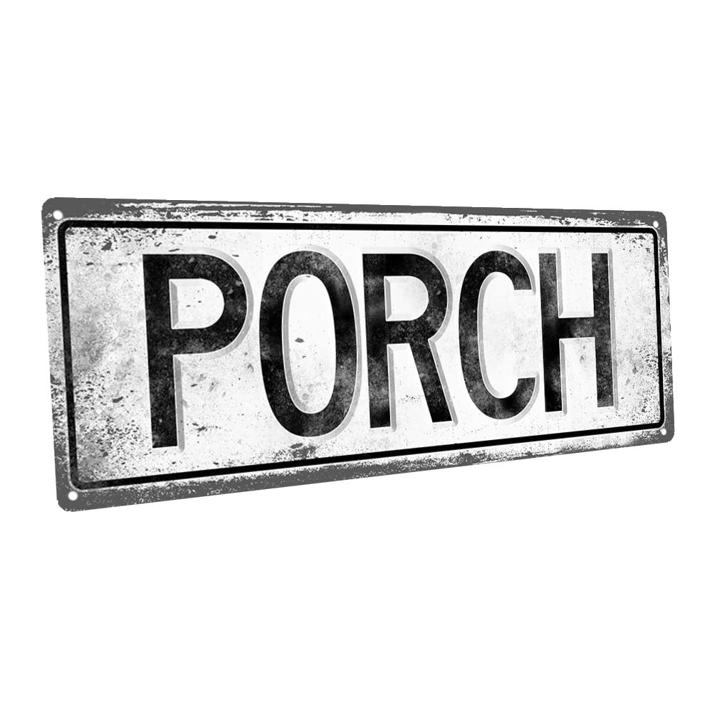 Porch Metal Sign