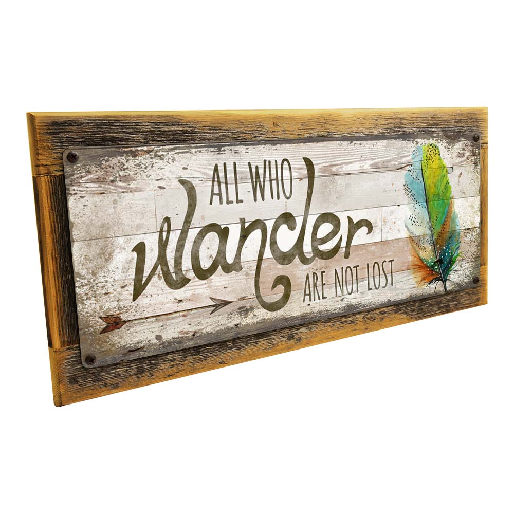 Framed All Who Wander Are Not Lost Metal Sign