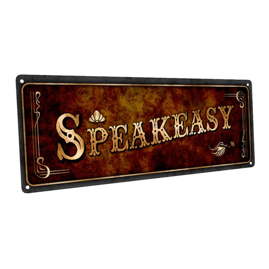 Speakeasy Metal Sign