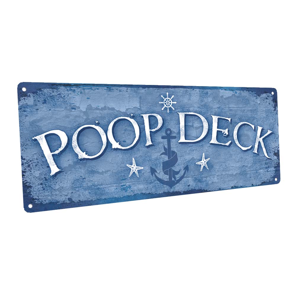 Poop Deck Metal Sign