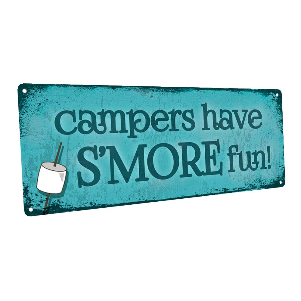 Campers Have S’More Fun Metal Sign