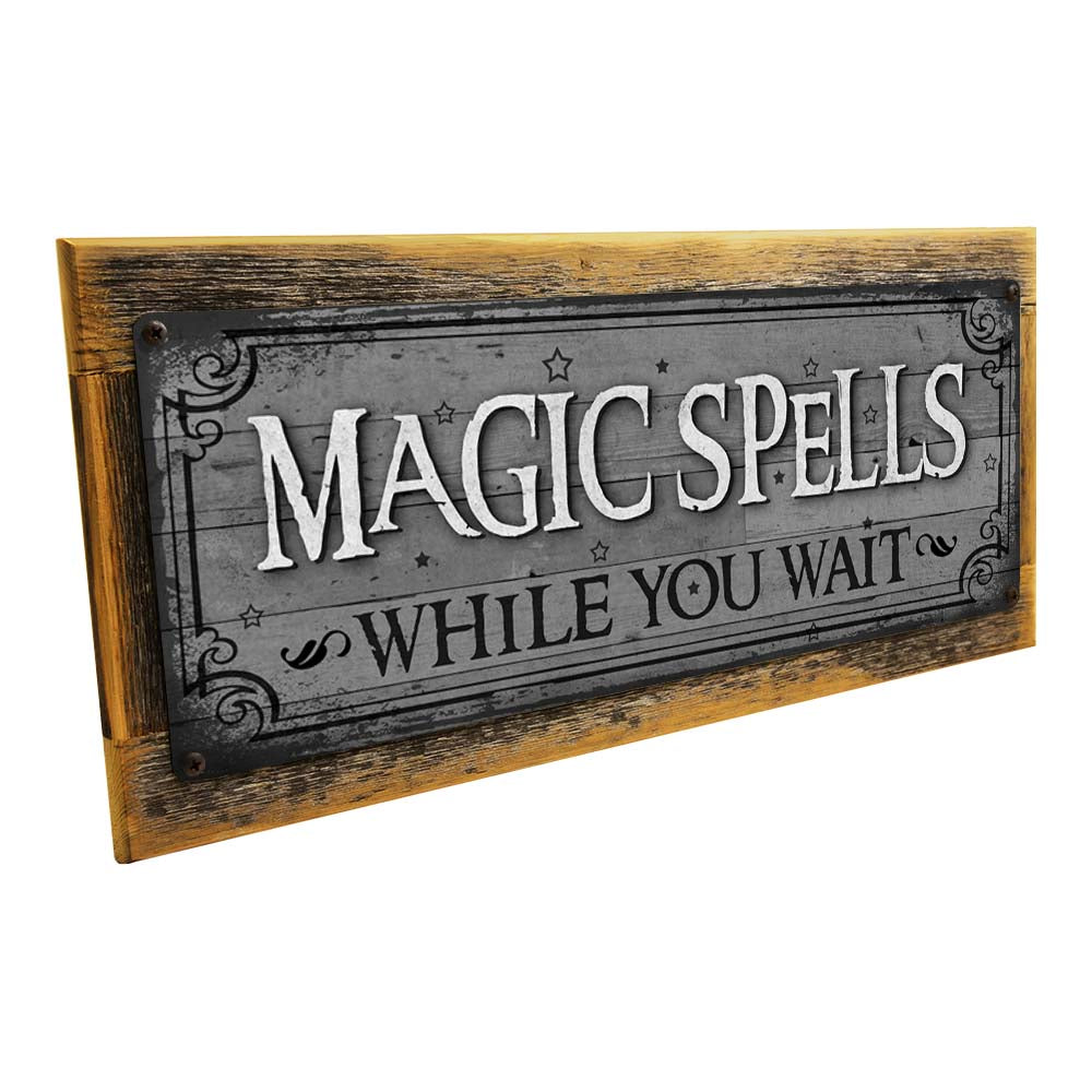 Framed Magic Spells While You Wait Metal Sign