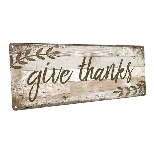 Give Thanks Metal Sign