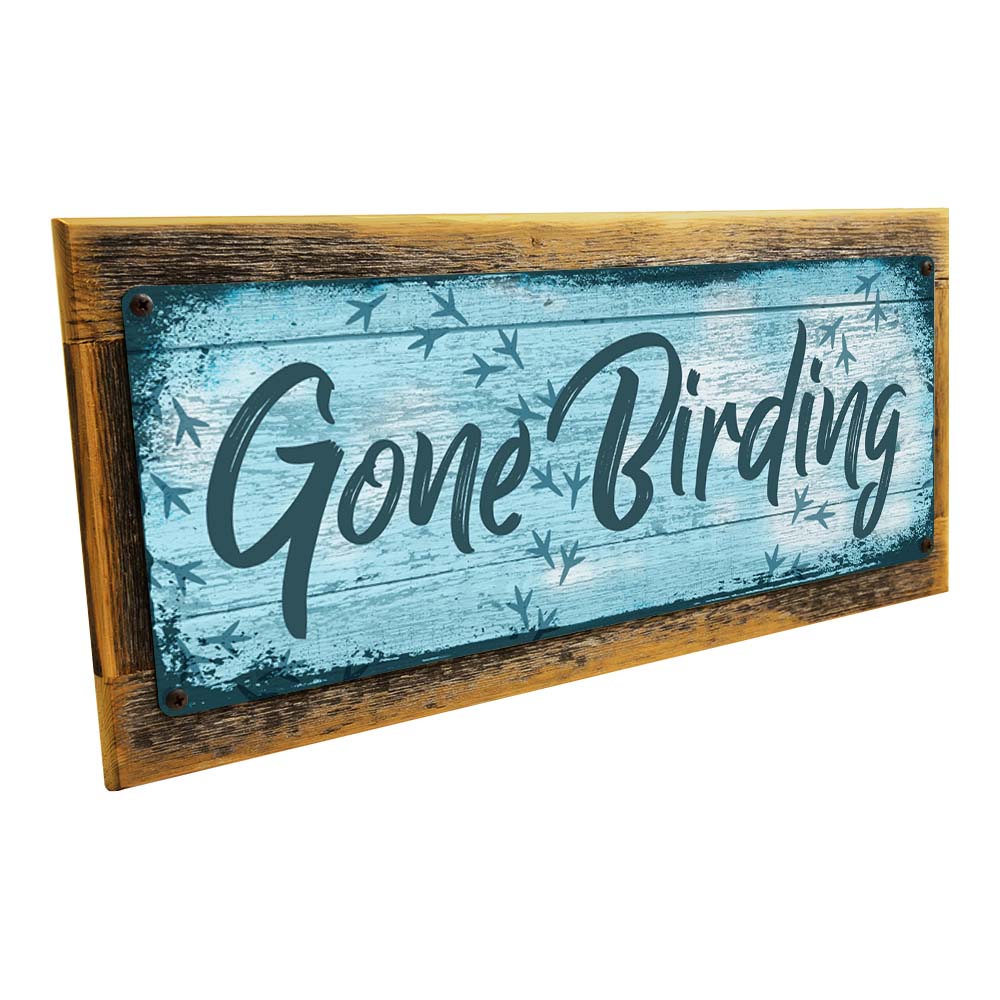 Framed Blue Gone Birding Metal Sign