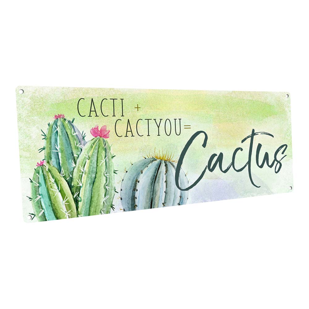 Cacti Cactyou Cactus Metal Sign