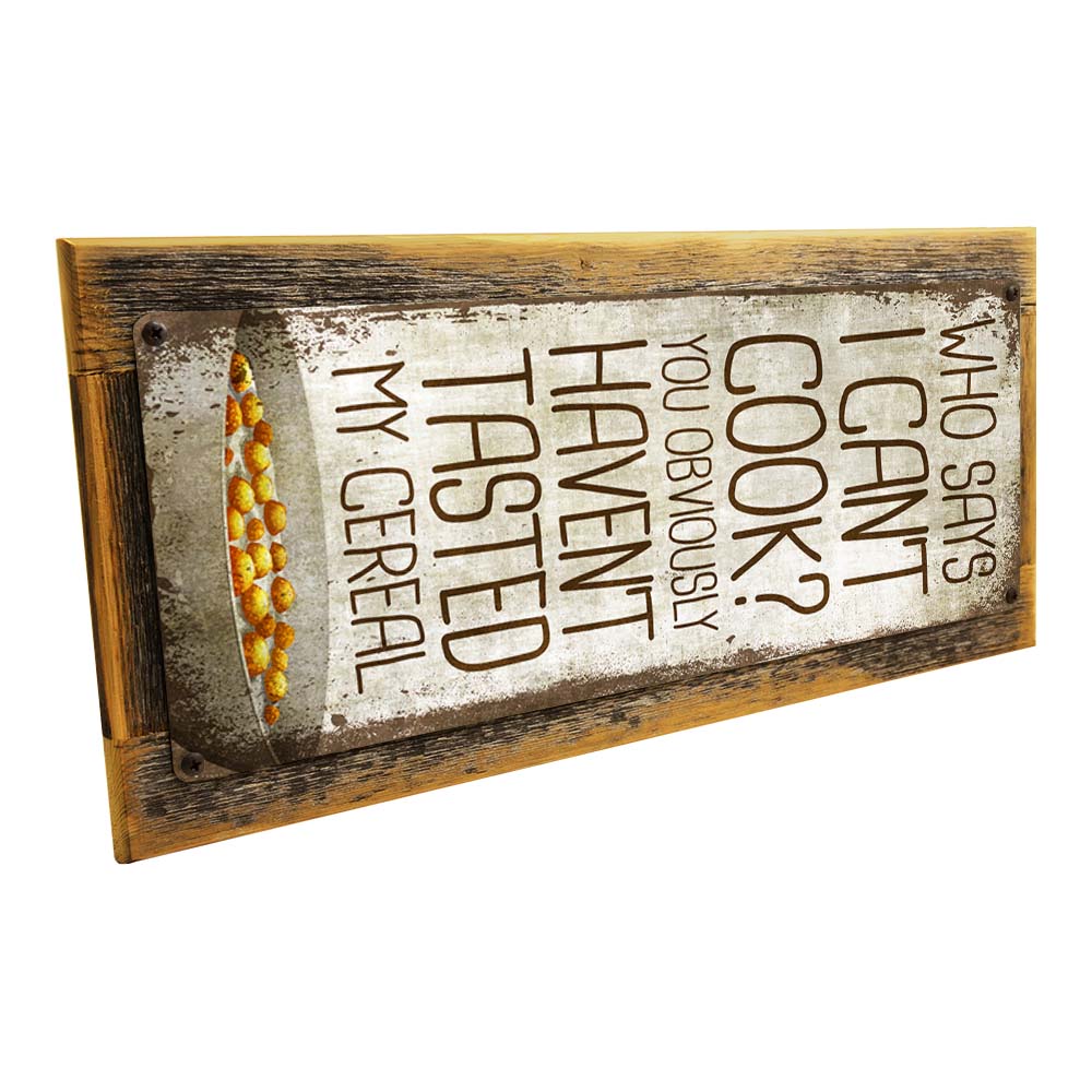 Framed Can't Cook Cereal Metal Sign