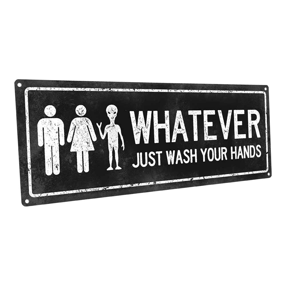 Whatever Restroom Metal Sign