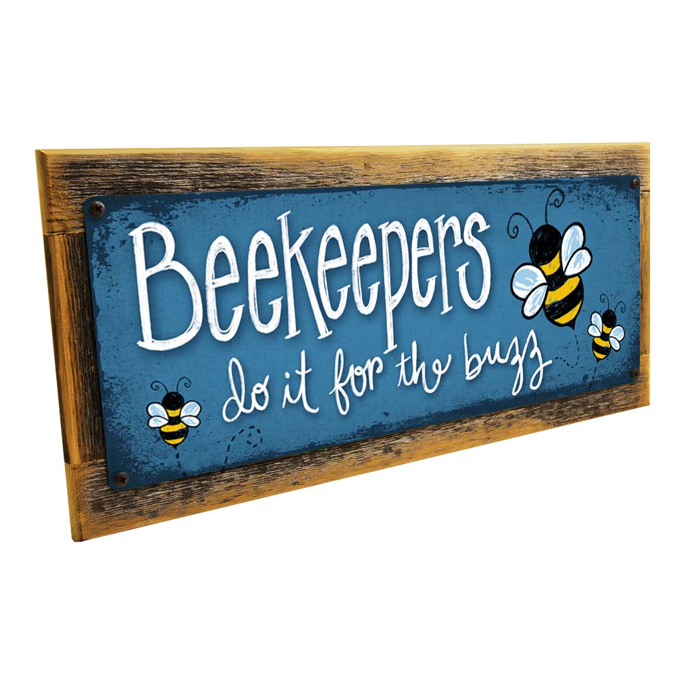 Framed Beekeepers Do It For The Buzz Metal Sign