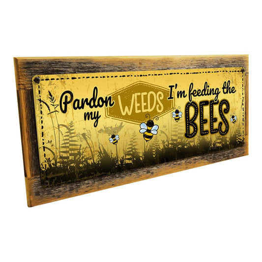 Framed I'M Feeding The Bees Metal Sign