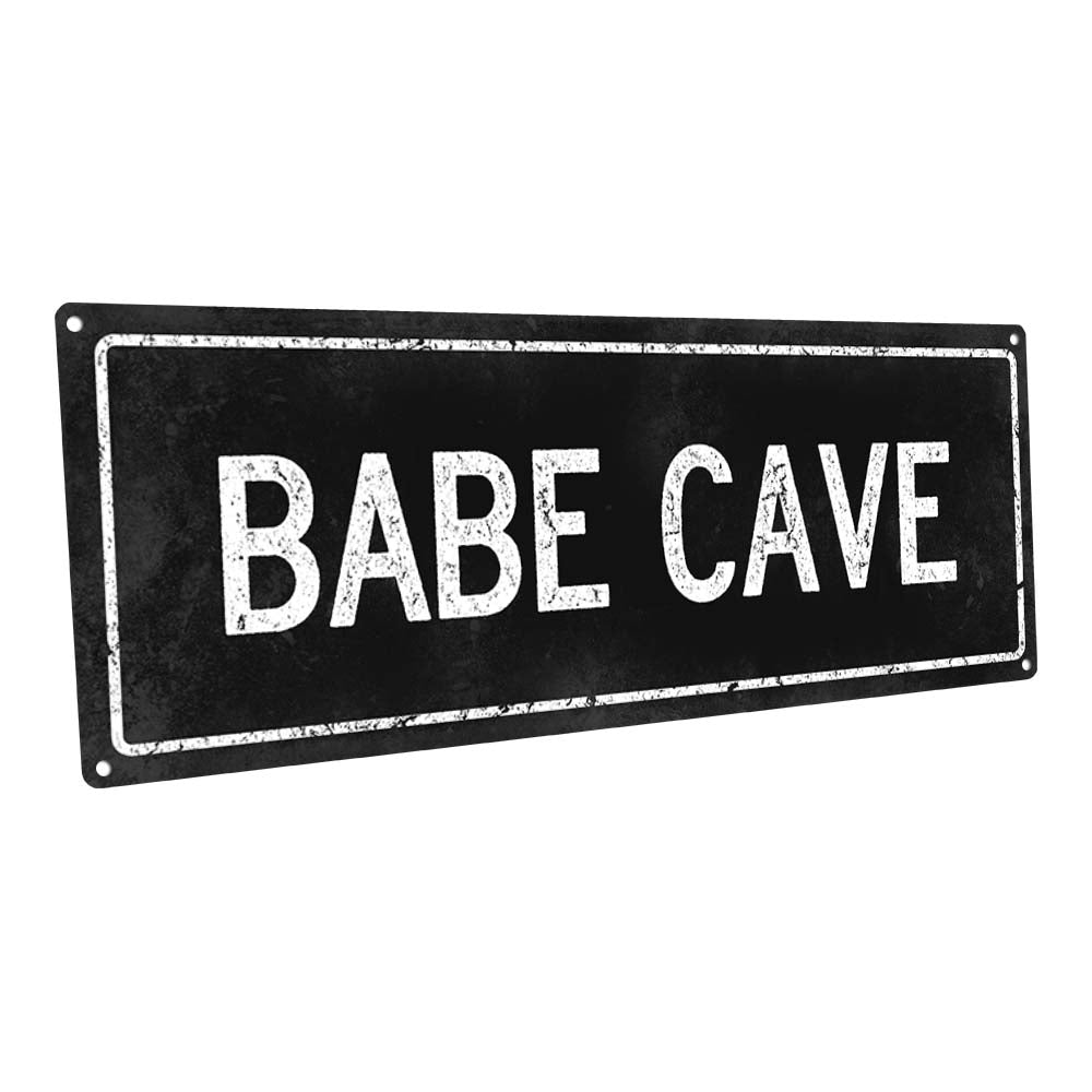 Babe Cave Metal Sign