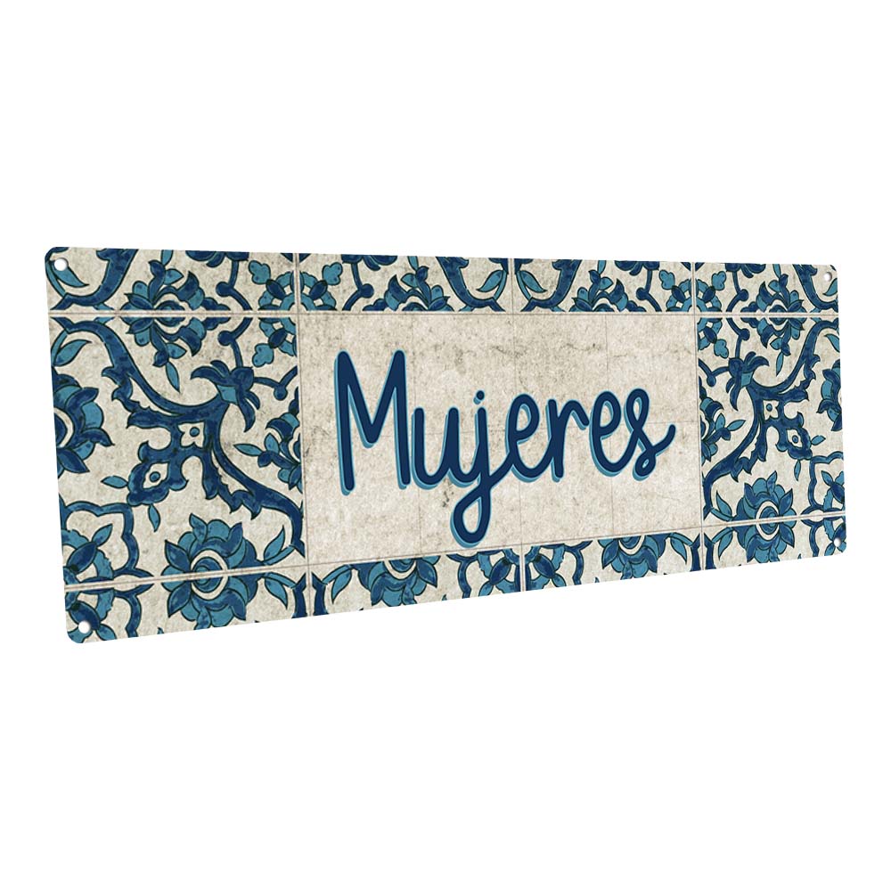 Mujeres Metal Sign