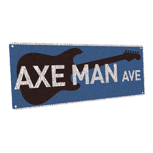 Axe Man Ave. Metal Sign