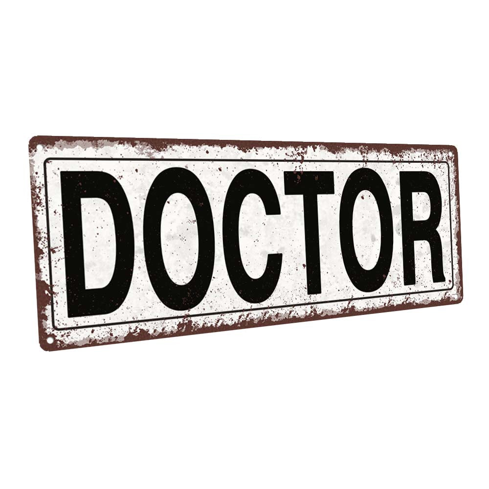Doctor Metal Sign