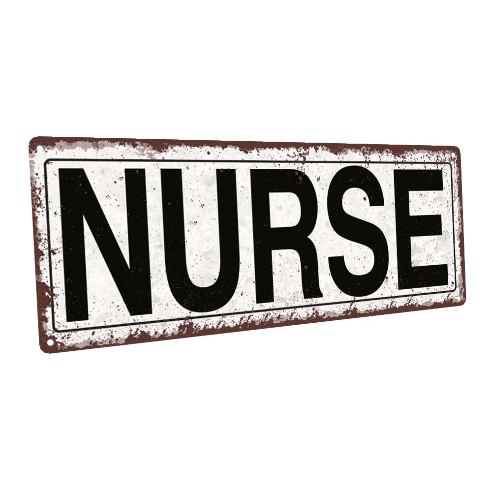 Nurse Metal Sign