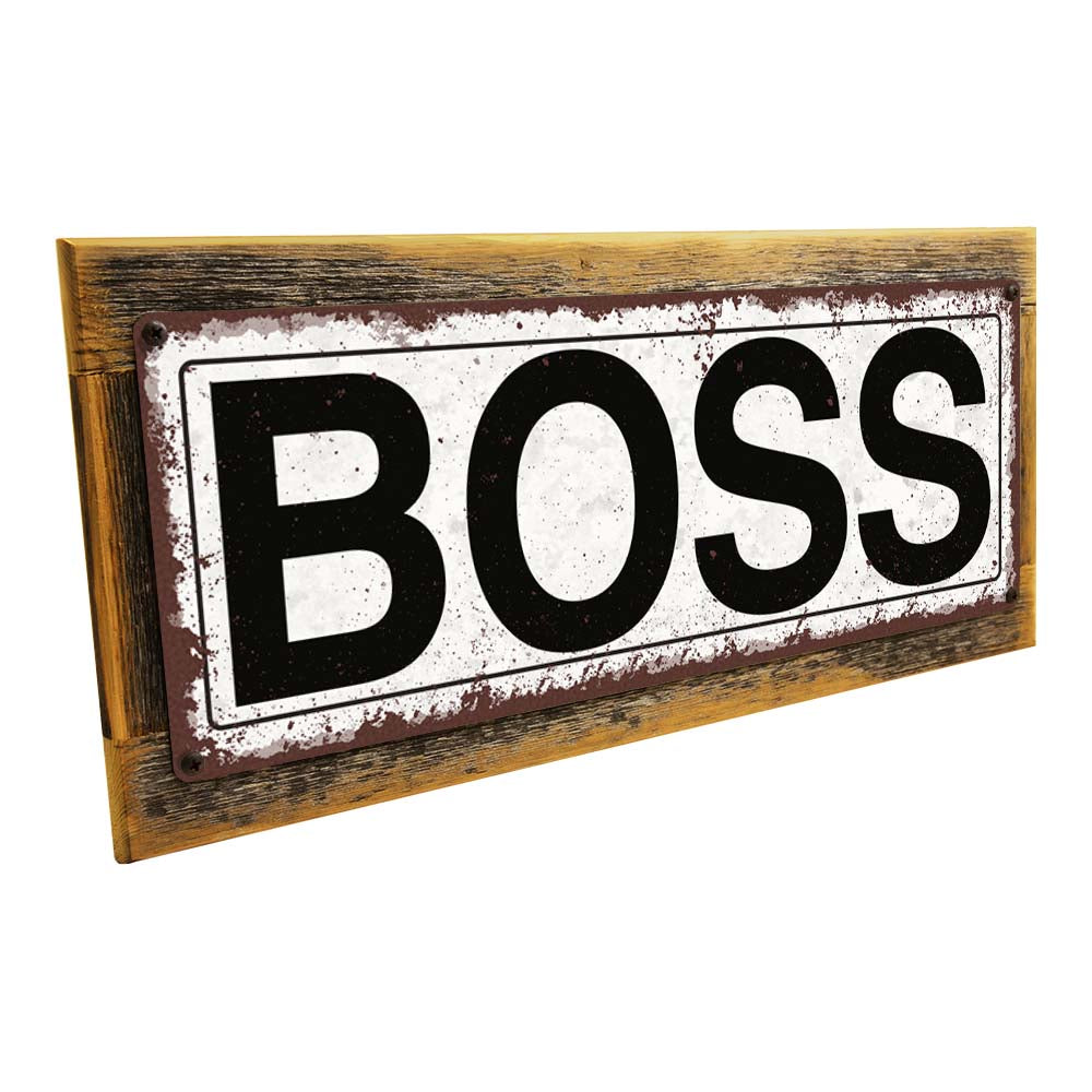 Framed Boss Metal Sign
