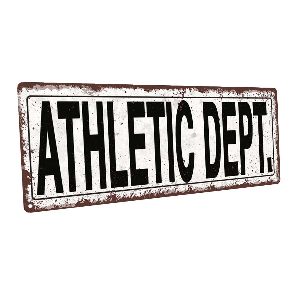 Athletic Dept. Metal Sign