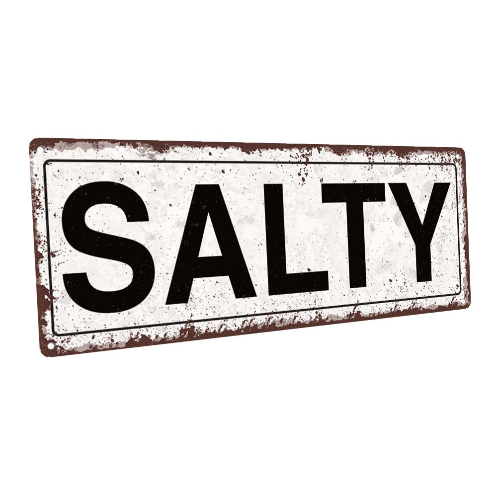 Salty Metal Sign