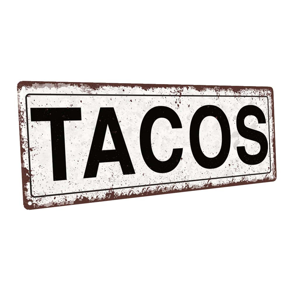 Tacos Metal Sign