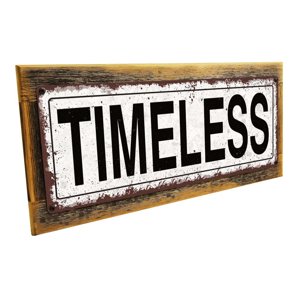 Framed Timeless Metal Sign