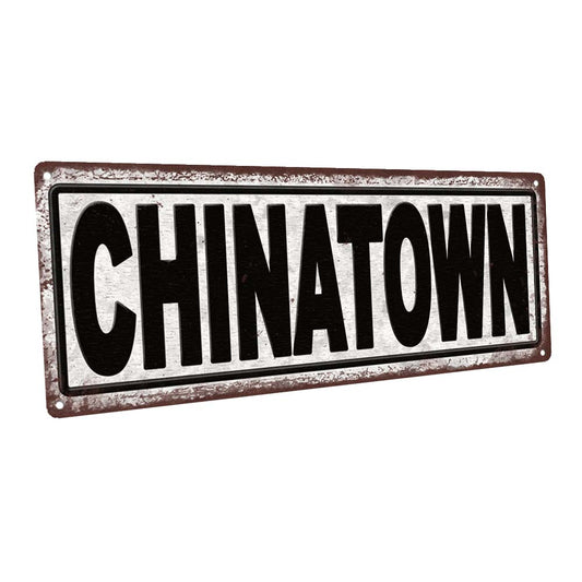 Chinatown Metal Sign