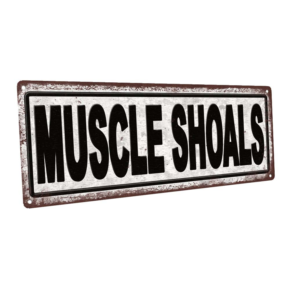 Muscle Shoals Metal Sign
