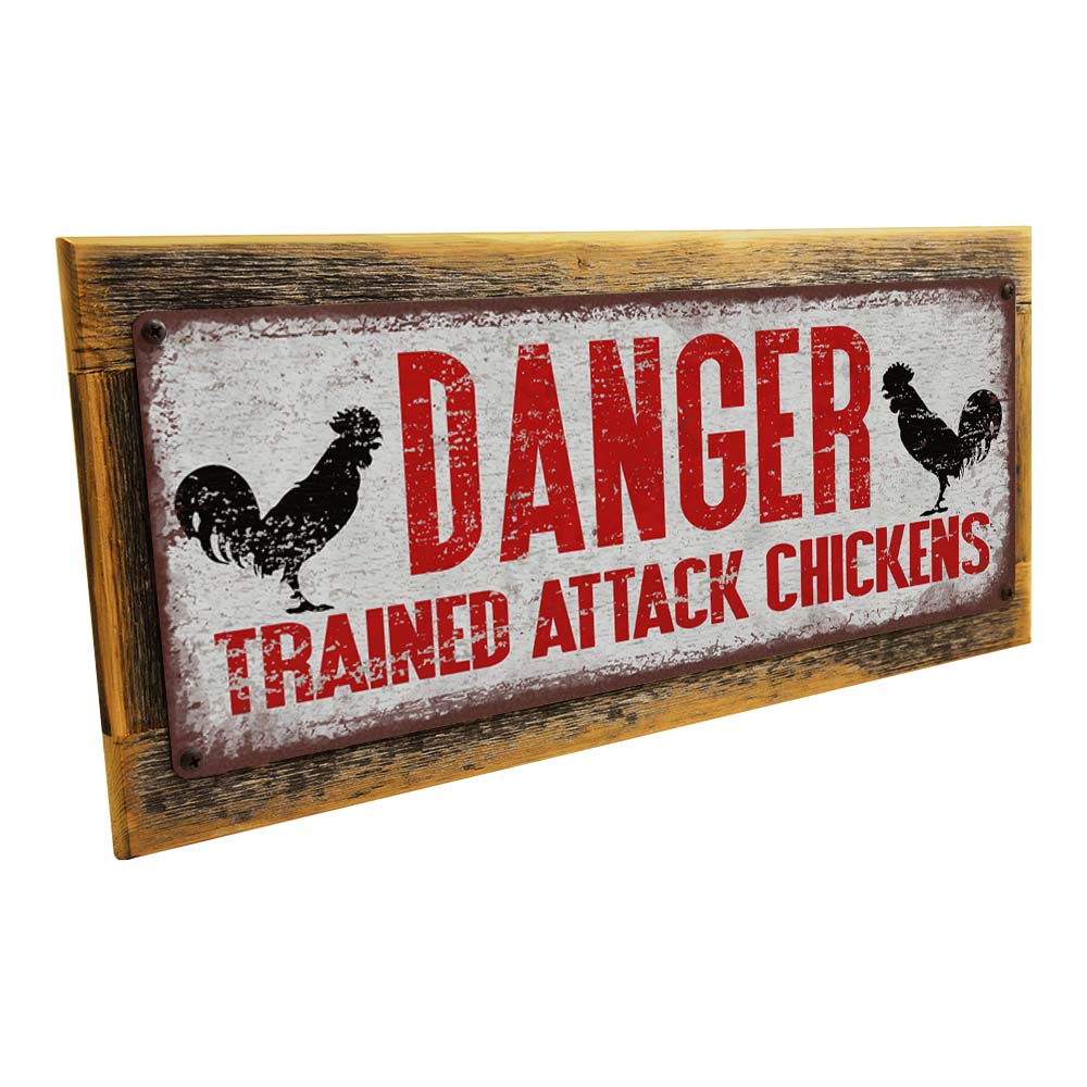 Framed Danger Trained Attack Chickens Metal Sign