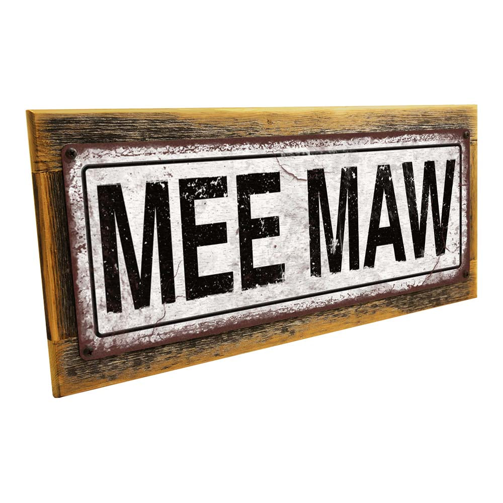 Framed Mee Maw Metal Sign