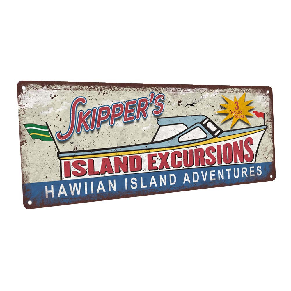 Skipper's Island Excursions Metal Sign
