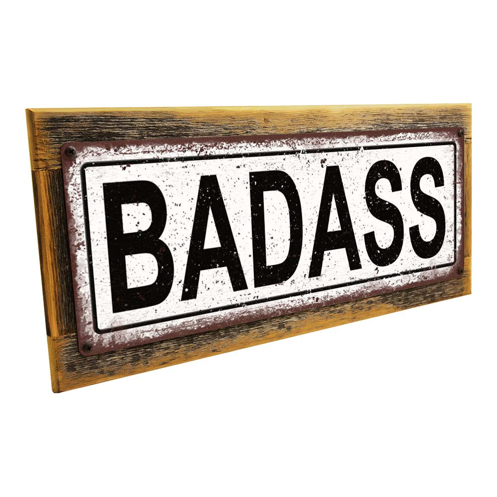 Framed Badass Metal Sign