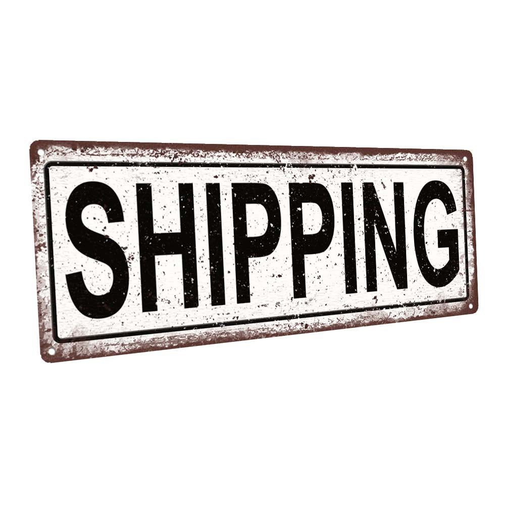 Shipping Metal Sign