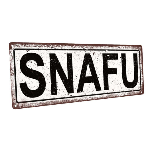 Snafu Metal Sign