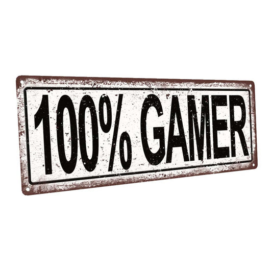 100% Gamer Metal Sign