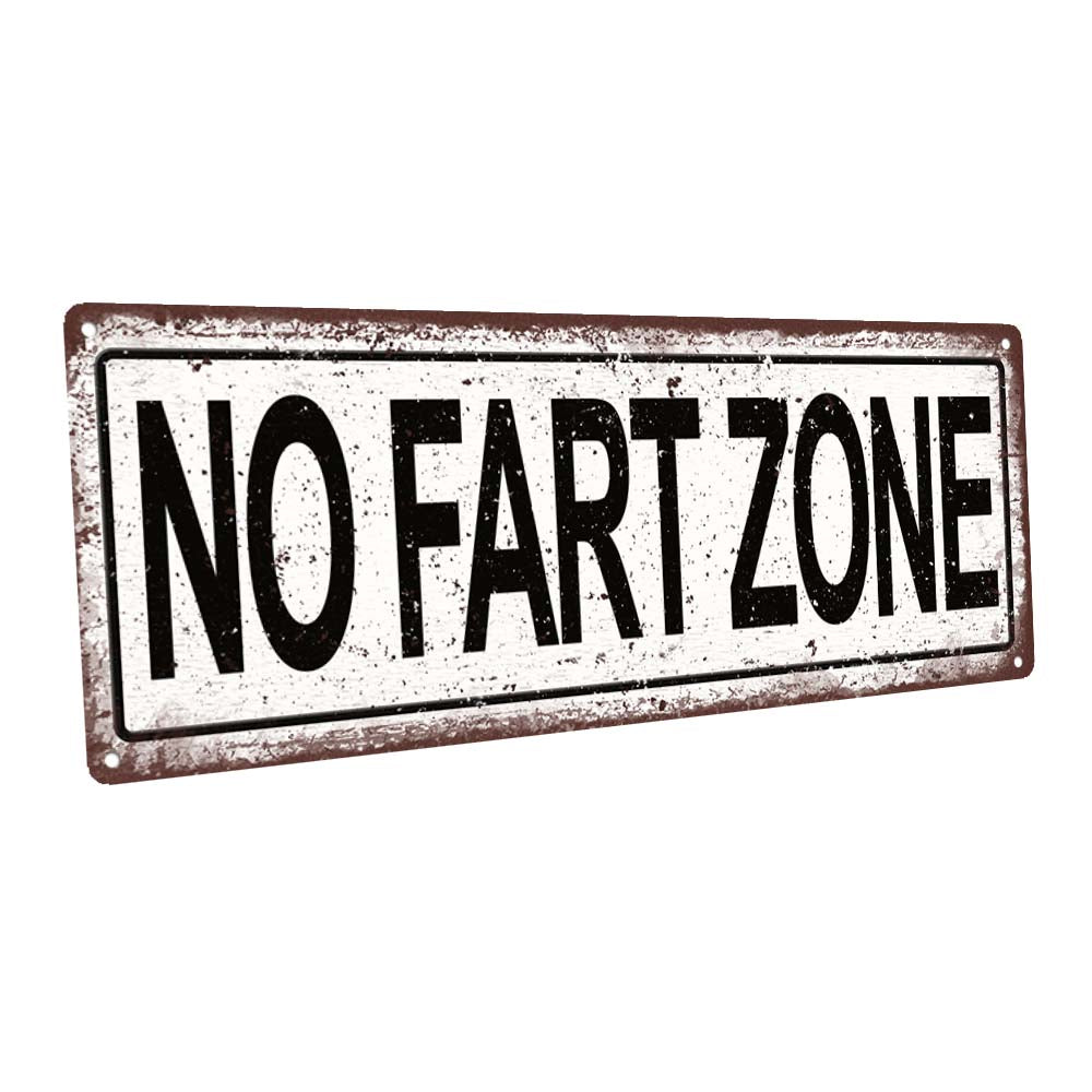 No Fart Zone Metal Sign