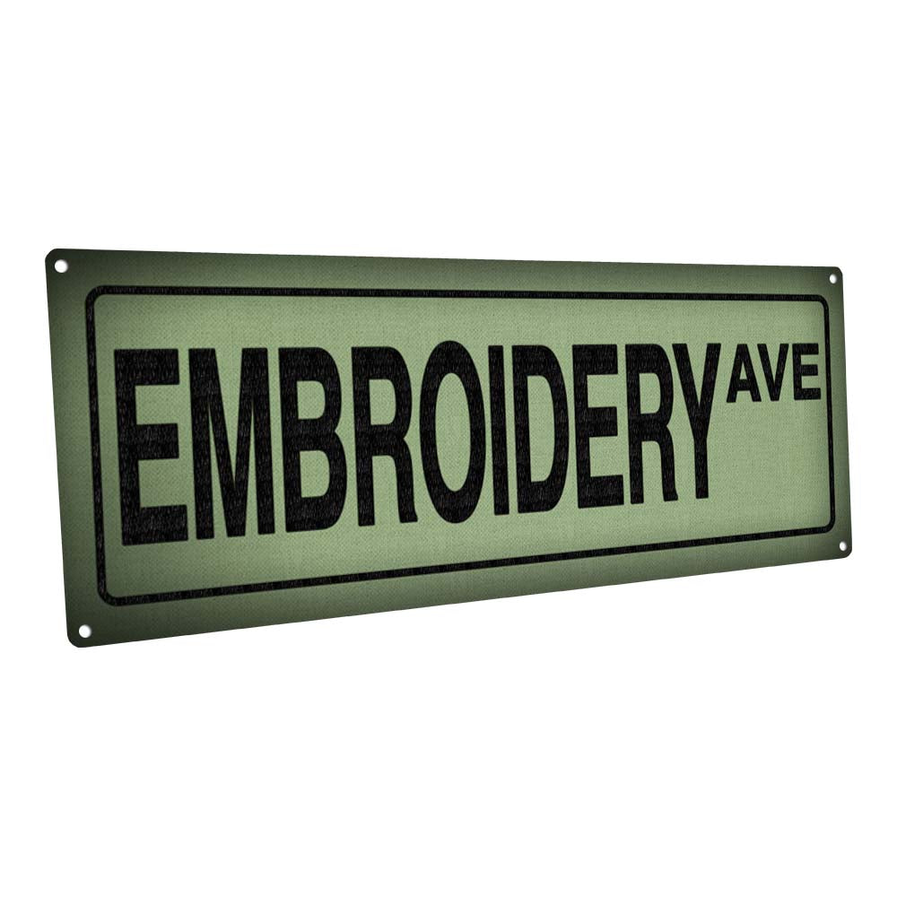 Embroidery Ave Metal Sign