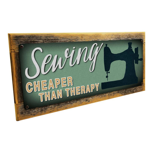 Framed Sewing Cheaper Than Therapy Metal Sign